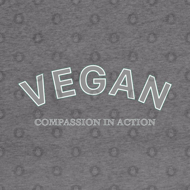 Vegan Compassion in Action by Dream and Design